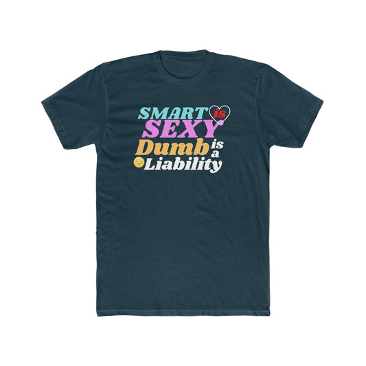 Smart is Sexy Adult Tee-Limited Edition